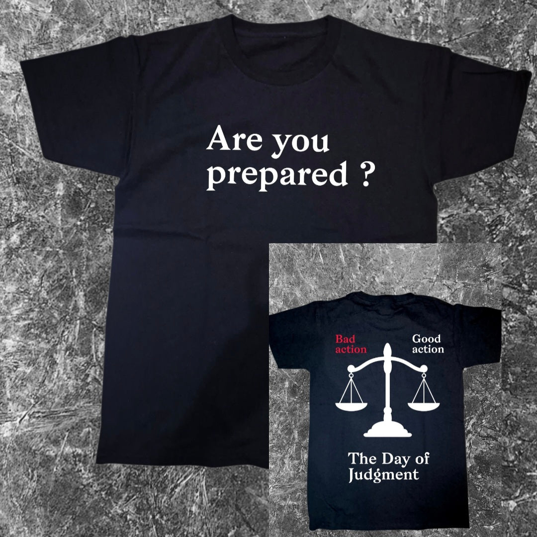 T-shirt "day of judgment" & "are you prepared " collection prestigieuse